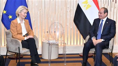 الرئيس السيسي يبحث مع رئيسة المفوضية الأوروبية تعزيز الشراكة والتعاون